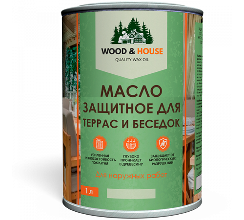 МАСЛО ЗАЩИТНОЕ ДЛЯ ТЕРРАС И БЕСЕДОК WOOD & HOUSE